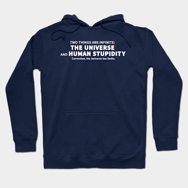 Two Things That Are Infinite (Variant) Hoodie by TeePub